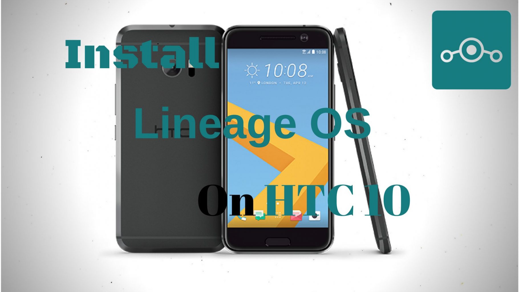 Install Lineage OS 14.1 On HTC 10 (pme)