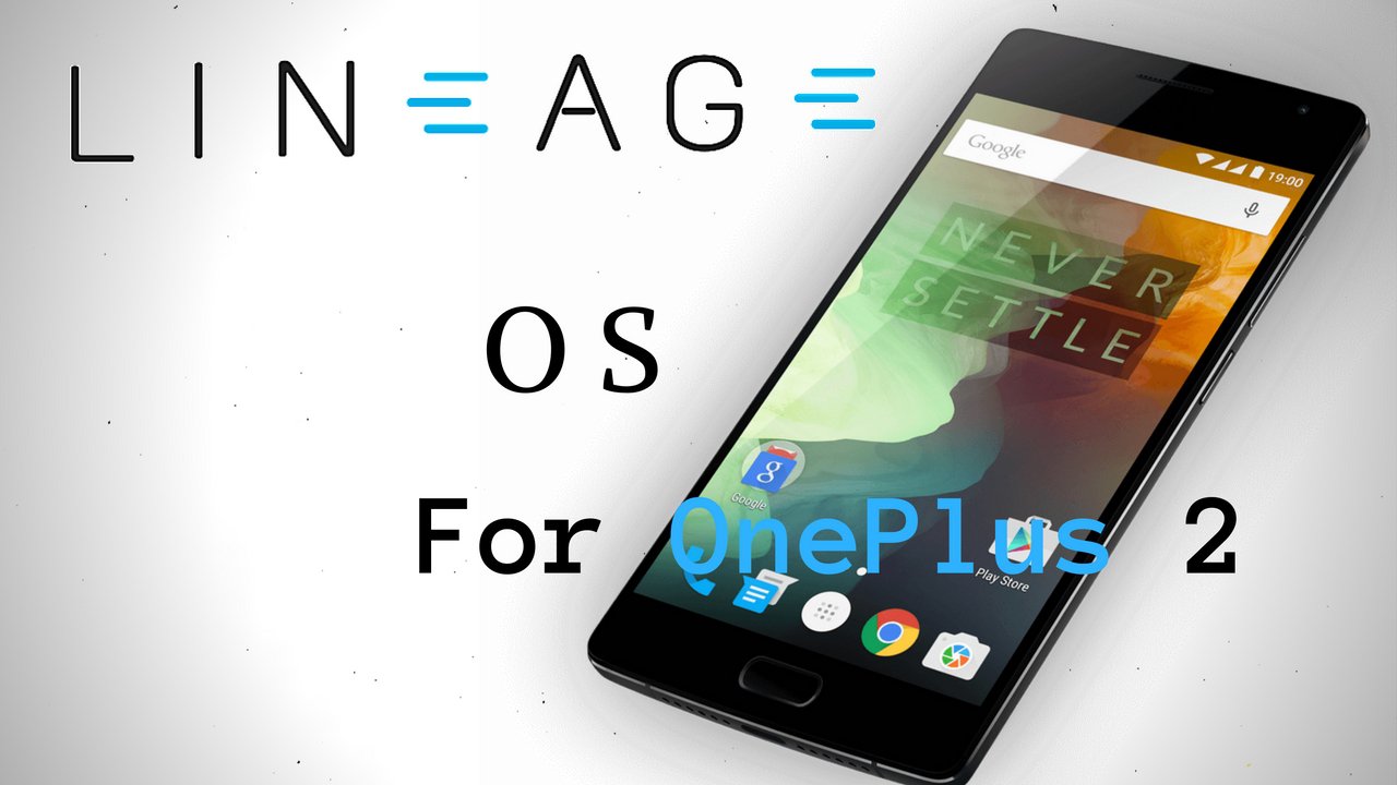 Lineage OS for Oneplus 2