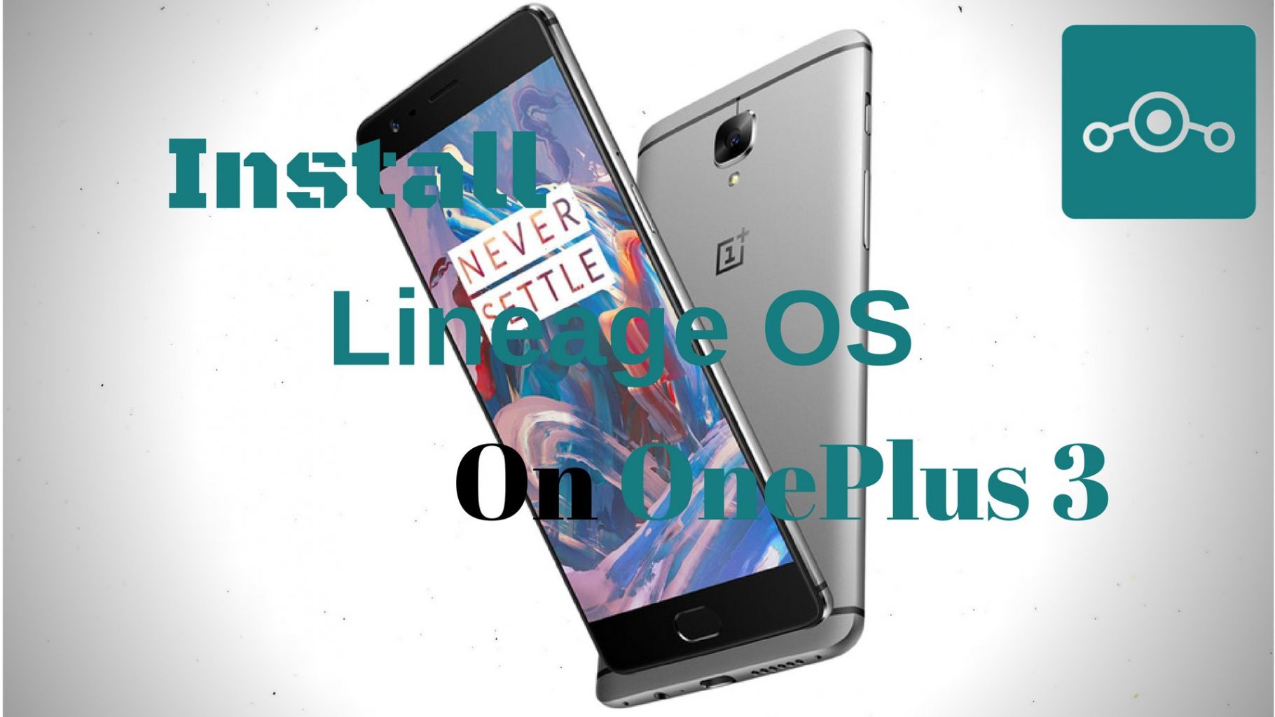 Lineage OS on OnePlus 3