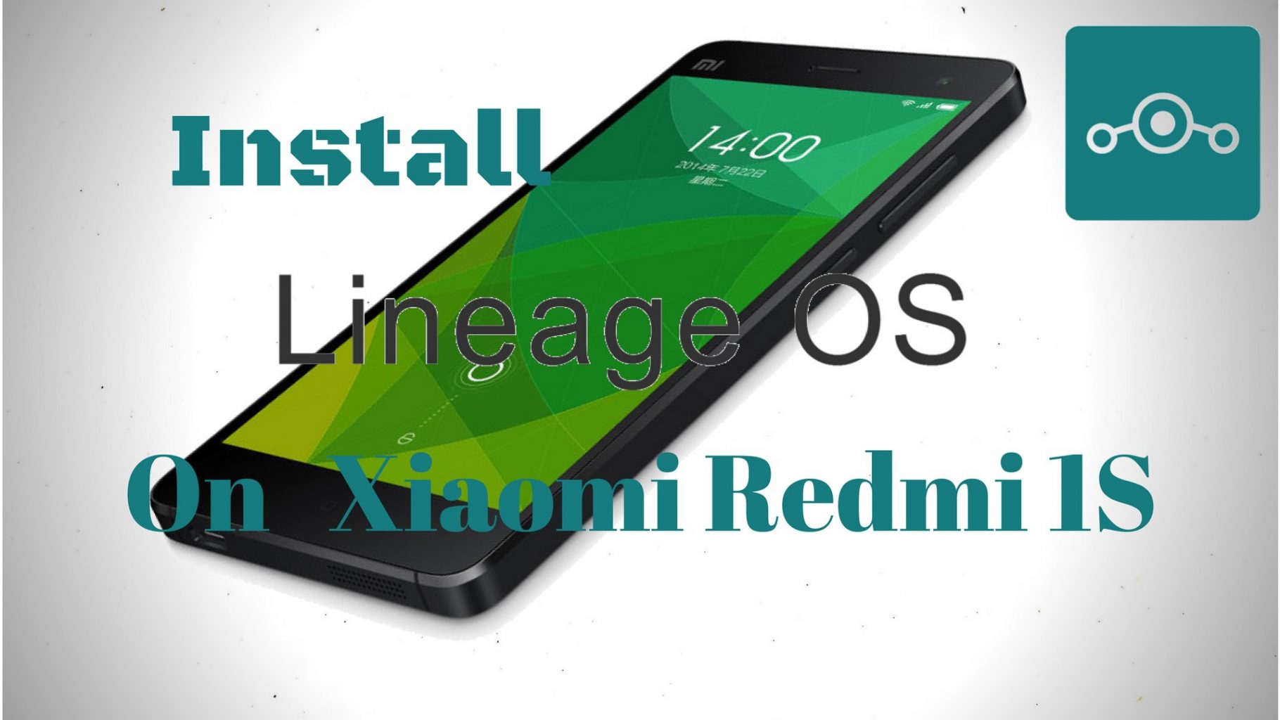 Install Lineage OS on Xiaomi Redmi 1S