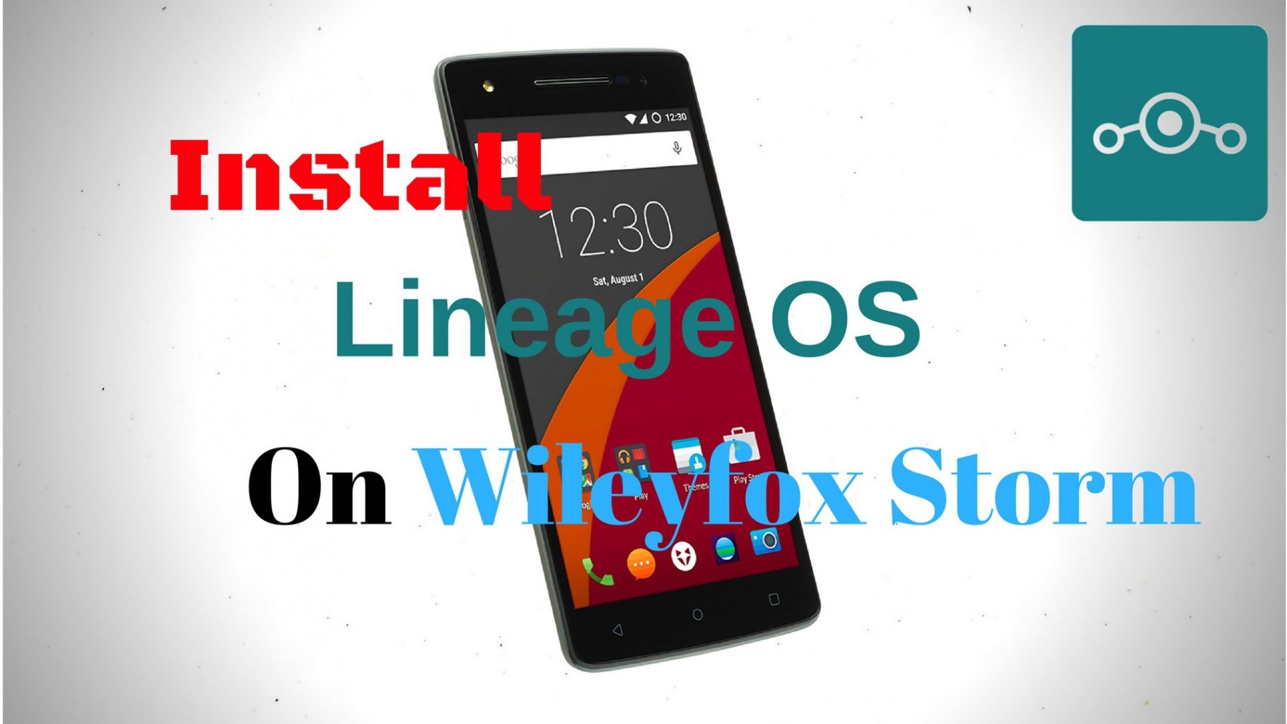 Install Lineage OS on Wileyfox Storm